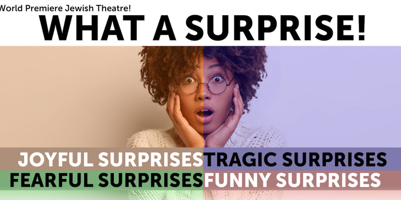 Saratoga Jewish Community Arts invites virtual viewers to ‘What A Surprise!’ on May 14