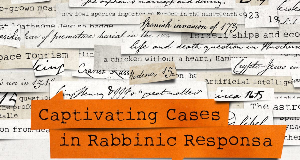 ‘Captivating Cases in Rabbinic Responsa’ to be offered by Chabad units